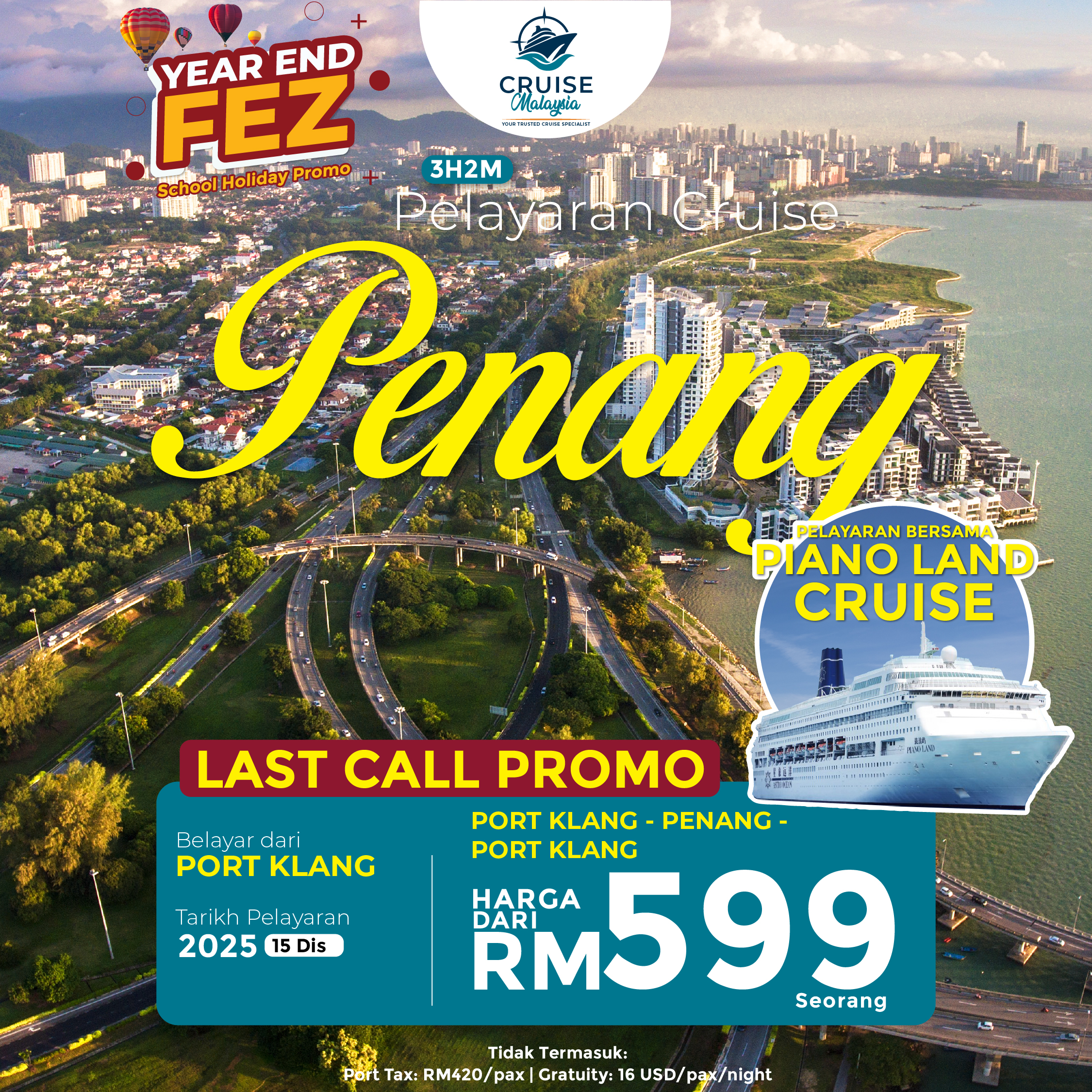 Pakej Piano Land Cruise Year End Fez 2025 – Pelayaran Santai Cuti Sekolah Tripfez